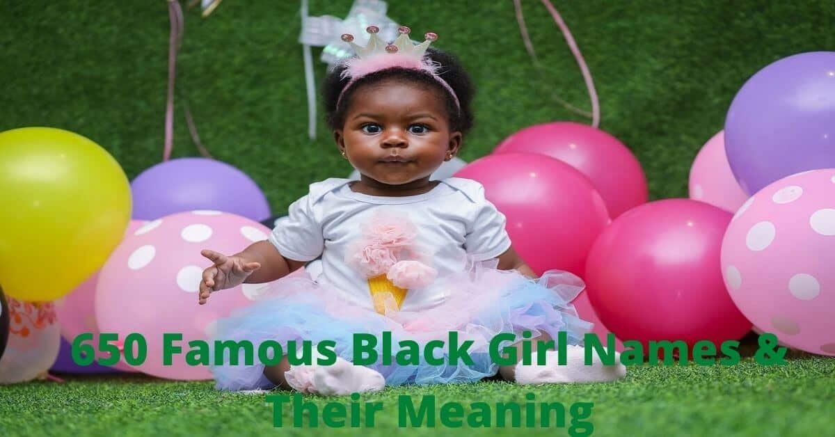 650 Famous Black Girl Names & Their Meaning