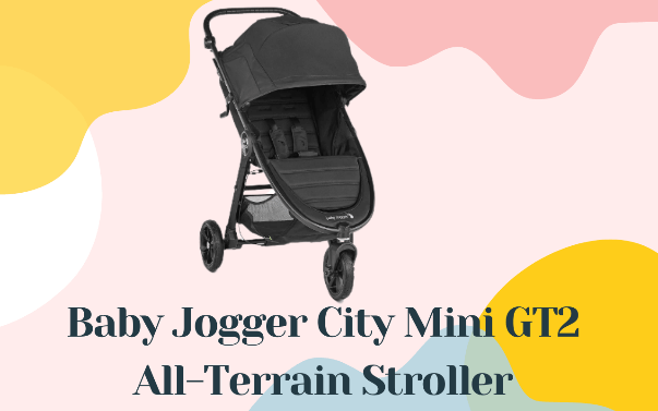 Baby Jogger City Mini GT2 All Terrain Stroller