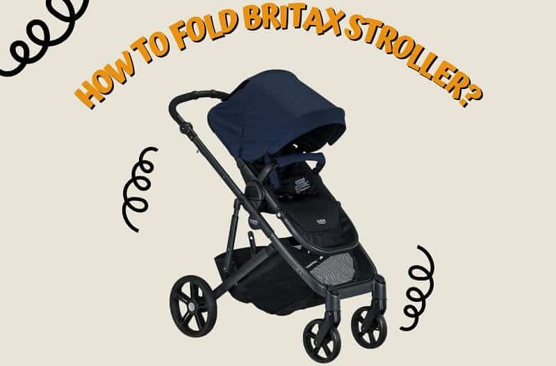 How to Fold Britax Stroller?