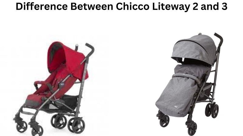 What is the Difference Between Chicco Liteway 2 and 3?