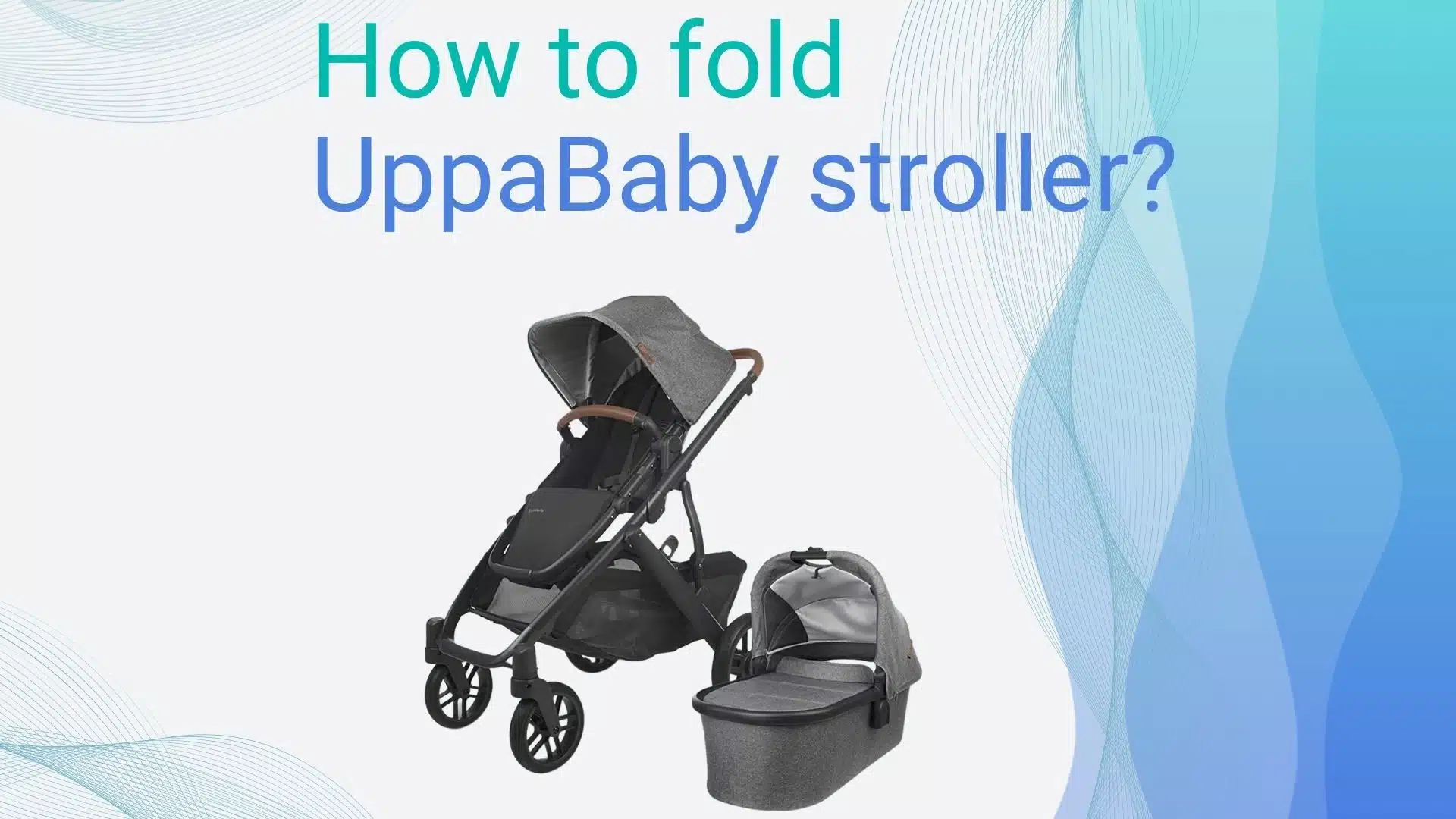 How To Fold Uppababy Vista Stroller