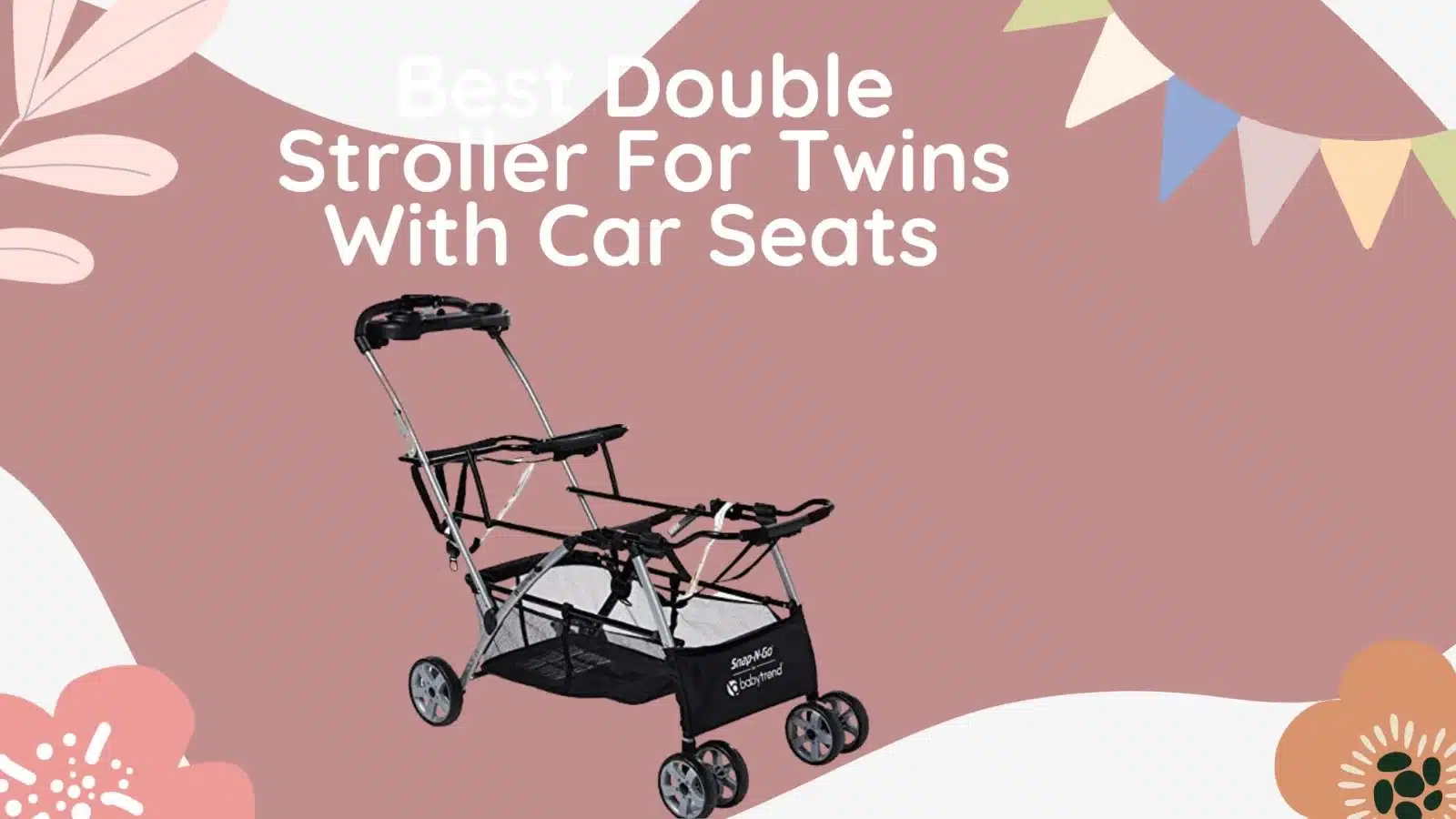 Best Double Stroller For Twins With Car Seats